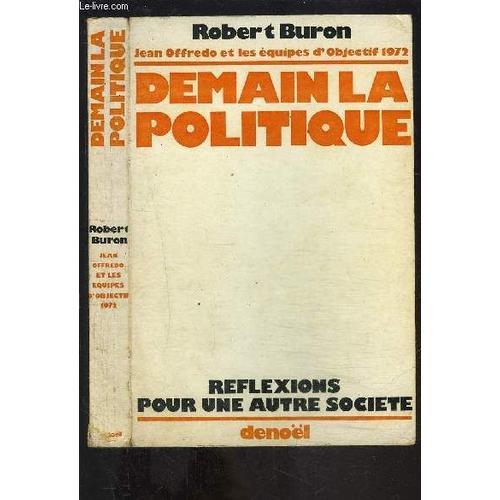 Demain La Politique- Reflexions Pour Une Autre Societe on Productcaster.