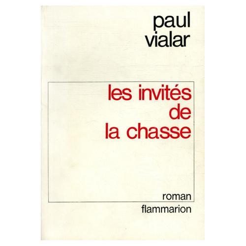 Les Invités De La Chasse / Vialar, Paul / Réf32853 on Productcaster.