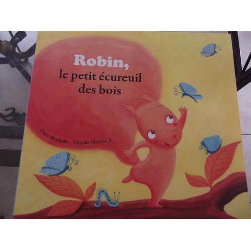 Robin Le Petit Ecureuil Des Bois on Productcaster.