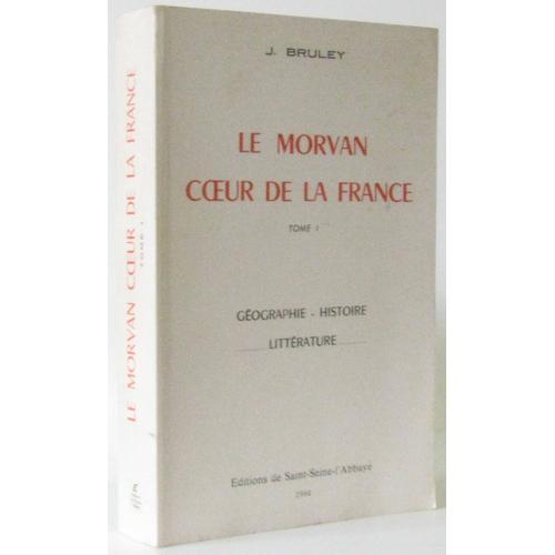 Le Morvan Coeur De La France Tome 1 on Productcaster.