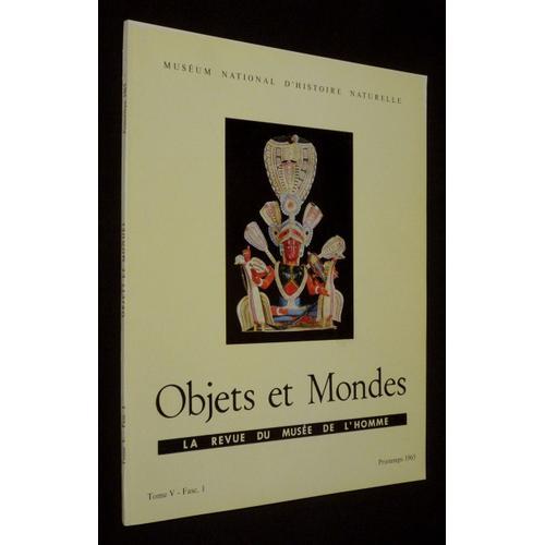 Objets Et Mondes, Tome V - Fascicule 1 - Printemps 1965 on Productcaster.