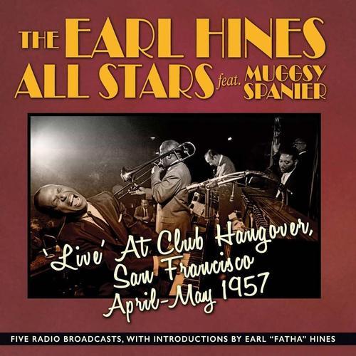 Live At Club Hangover San Francisco April-May 1957- Feat. Muggsy Sp... on Productcaster.