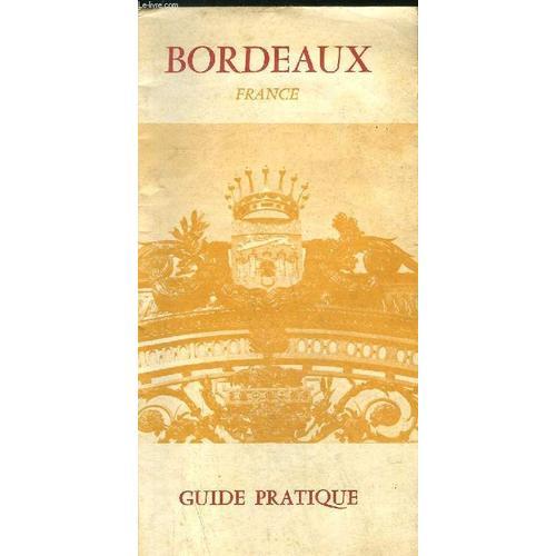 Plaquette / Guide Pratique Bordeaux on Productcaster.