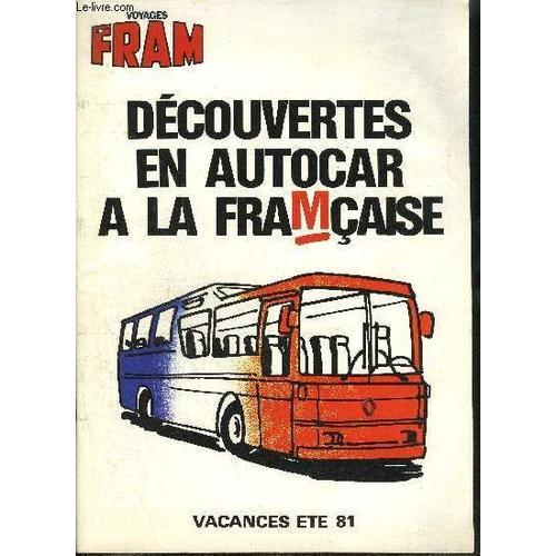 Catalogue / Fram Decouvertes En Autocar A La Fram'caise - Vacances ... on Productcaster.