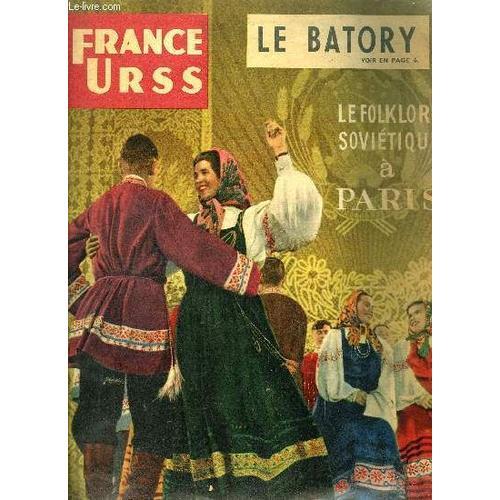 France Urss- Le Folkore Sovietique A Paris - Le Batory N° 121 - Oct... on Productcaster.