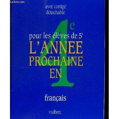 Pour Les Eleves De 5e - L'annee Prochaine En 4e - Francais on Productcaster.