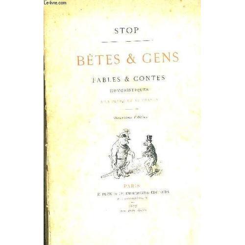 Betes & Gens - Fables & Contes Humoristiques - A La Plume Et Au Cra... on Productcaster.