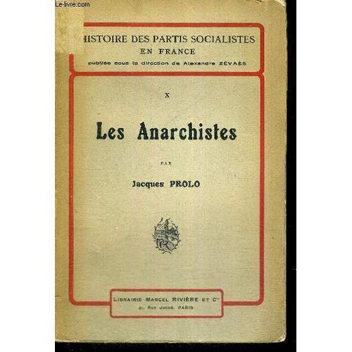 Les Anarchistes - Histoire Des Partis Socialistes En France on Productcaster.