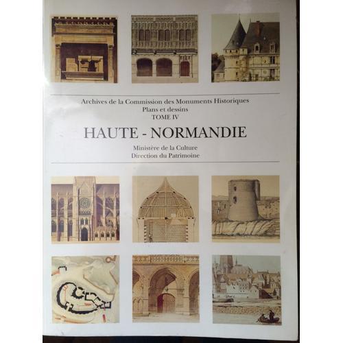 Archives De La Cnmh. Plans Et Dessins. Tome Iv Haute-Normandie on Productcaster.