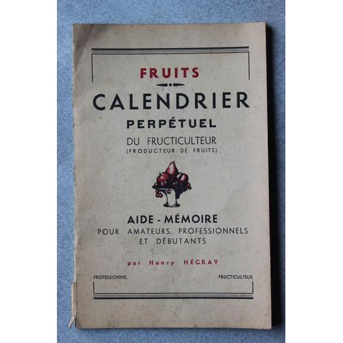 Fruits Calendrier Perpétuel Du Fructiculteur - Aide-Mémoire on Productcaster.