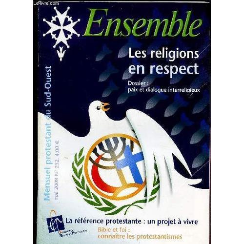 Ensemble - N°232 - Mai 2008 / Les Religions En Respect - Dossier: P... on Productcaster.