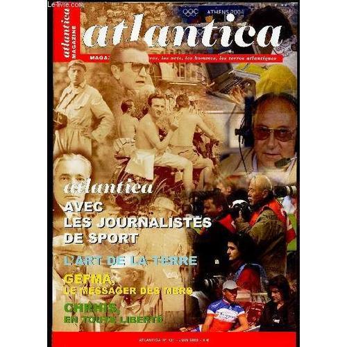 Atlantica - N°131 - Juin 2005 / Atlantica Avec Les Journalistes De ... on Productcaster.