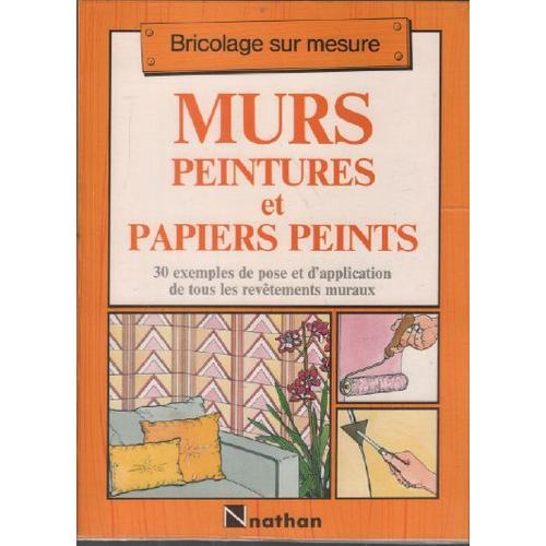 Murs, Peintures Et Papiers Peints (30 Exemples De Pose Et D'applica... on Productcaster.