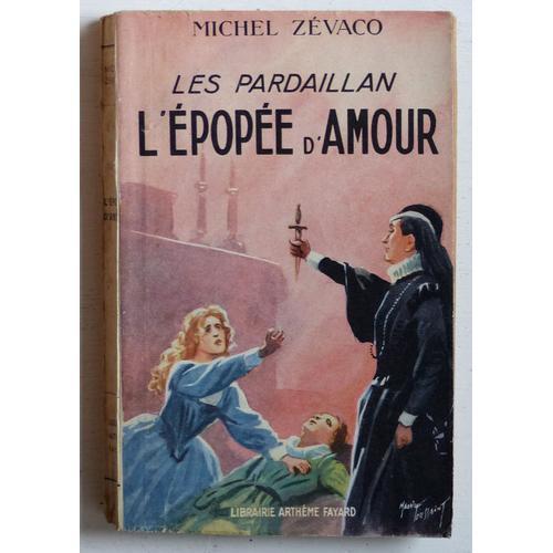 L'épopée D'amour (Collection 'les Pardaillan' N°2) on Productcaster.