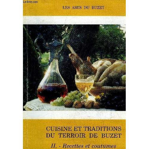 Les Amis Du Buzet N°38 - Cuisine Et Traditions Du Terroir De Buzet ... on Productcaster.