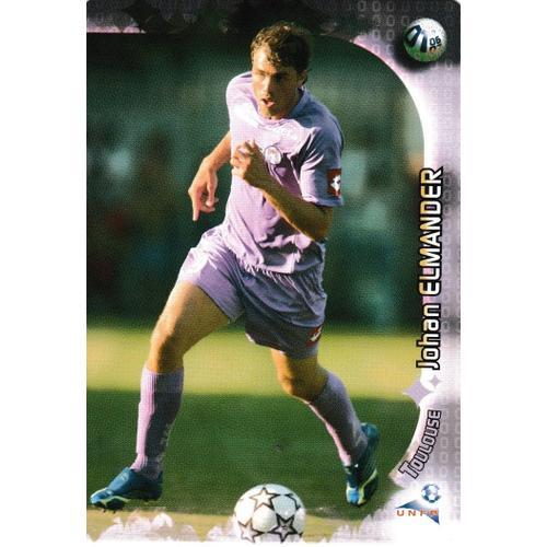 N° 197 - Carte Foot Derby Total 2006 / 2007 - Johan Elmander - Toul... on Productcaster.