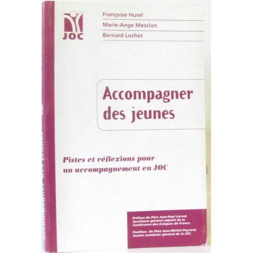 Accompagner Des Jeunes, Pistes Et Réflexions Pour Un Accompagnement... on Productcaster.