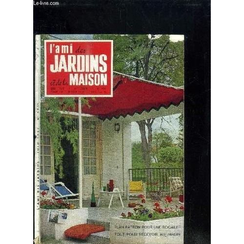 L'ami Des Jardins Et De La Maisonn°494 - Juin 1965 - Sommaire : Le ... on Productcaster.