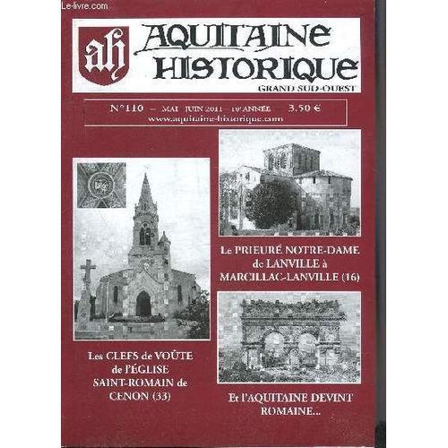 Aquitaine Historique Grand Sud Ouest N°110 Mai Juin 2011 - Le Prieu... on Productcaster.