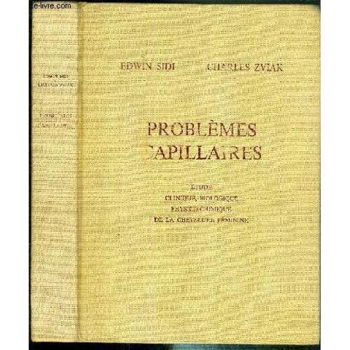 Problemes Capillaires - Etude Clinique, Biologique, Physico-Chimiqu... on Productcaster.