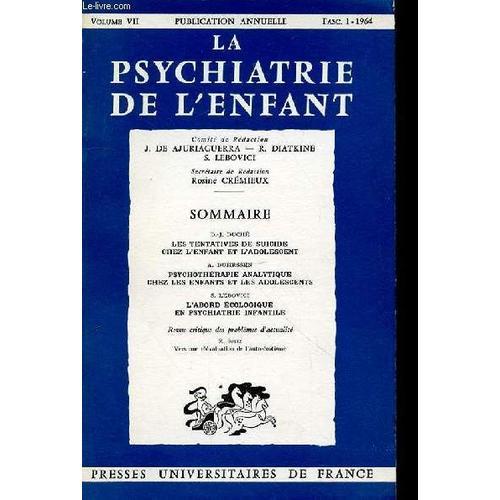 La Psychiatrie De L'enfant - Vol 7 Fascicule 1 - Les Tentatives De ... on Productcaster.