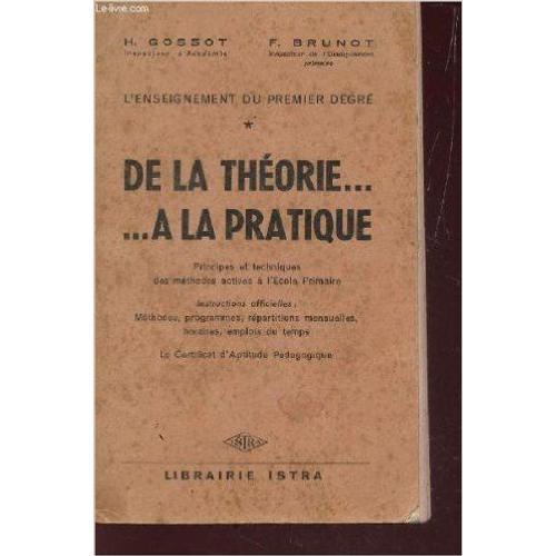 De La Theorie ... A La Pratique / Principes Et Techniques Des Métho... on Productcaster.