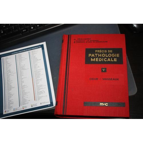 Précis De Pathologie Médicale Tome V Coeur - Vaisseaux on Productcaster.