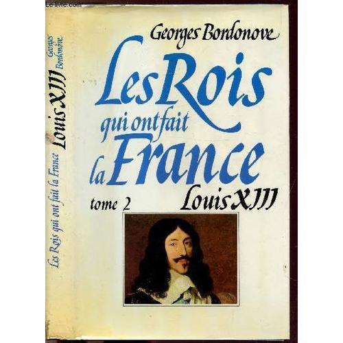 Les Rois Qui Font La France - Tome Ii - Louis Xiii on Productcaster.