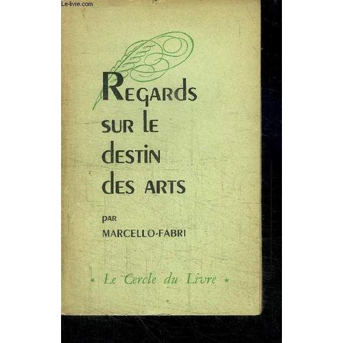 Regards Sur Le Destin Des Arts on Productcaster.