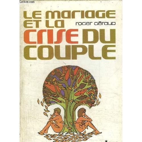 Le Mariage Et La Crise Du Couple on Productcaster.