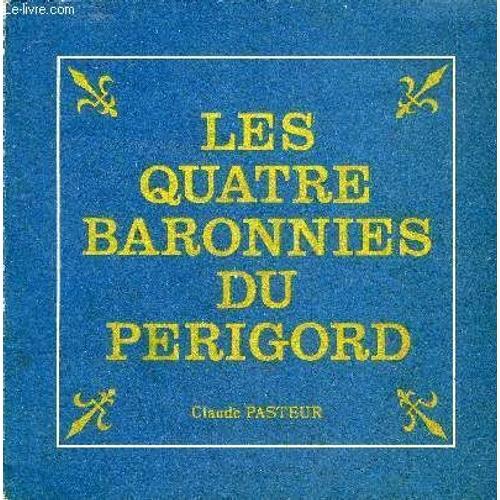 Les Quatre Baronnies Du Perigord. on Productcaster.