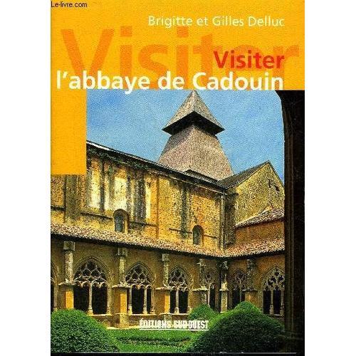 Visiter L'abbaye De Cadouin. on Productcaster.