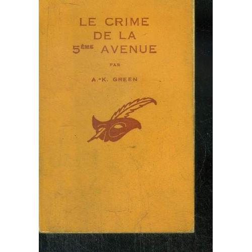 Le Crime De La 5 E Avenue. (The Leavenworth Case) on Productcaster.