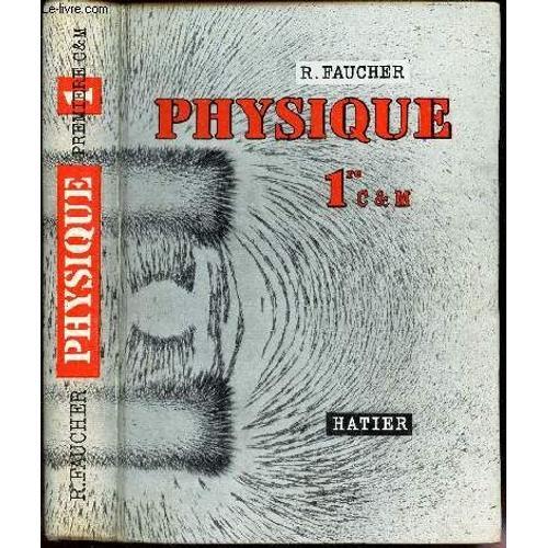 Physique - Classe De Premiere - Sections C Et M - A' C' M' / Nouvel... on Productcaster.