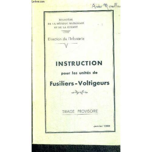 Instruction Pour Les Unites De Fusiliers-Voltigeurs - Direction De ... on Productcaster.