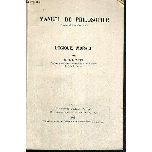 Logique, Morale - Manuel De Philosophie - Classes De Mathematiques - on Productcaster.