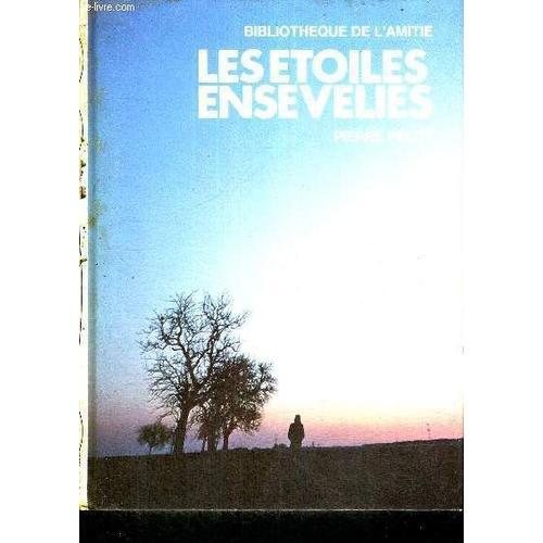 Les Etoiles Ensevelies - Bibliotheuqe De L'amitie on Productcaster.