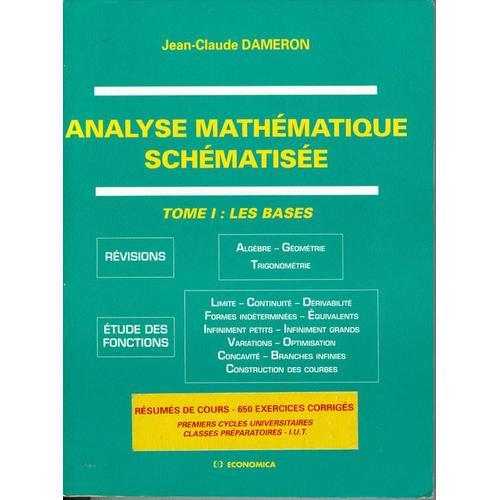 Analyse Mathématique Schématisée - Tome 1, Les Bases on Productcaster.