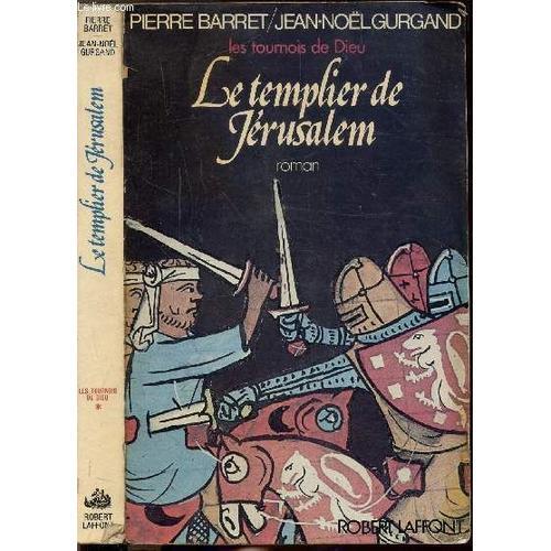 Les Tournois De Dieu - Tome I - Le Templier De Jerusalem on Productcaster.