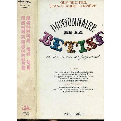 Dictionnaire De La Betise Et Des Erreurs De Jugement on Productcaster.