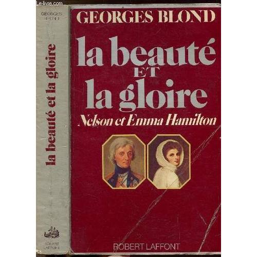 La Beaute Et La Gloire - Nelson Et Emma Hamilton on Productcaster.