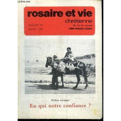 Rosaire Et Vie Chretienne N°334 - Janvier 1990 - Priere Vivante - E... on Productcaster.