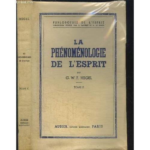 La Phenomenologie De L'esprit - Tome Ii / Collection Philosophie De... on Productcaster.