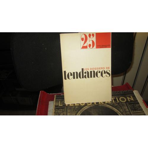 Les Dossisers De Tendances,N°25,Revue Bimestrielle,Avril 1967 - Les... on Productcaster.