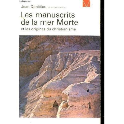 Les Manuscrits De La Mer Morte Et Les Origines Du Christianisme on Productcaster.