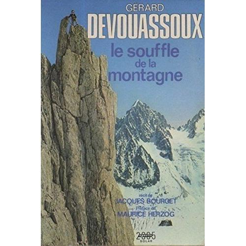 Gérard Devouassoux : Le Souffle De La Montagne on Productcaster.