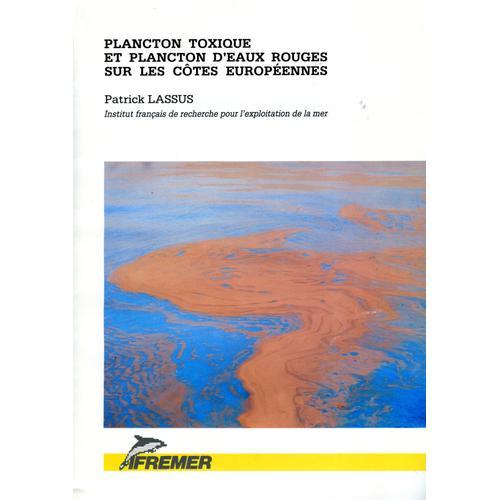 Planctons Toxiques Et Planctons D'eaux Rouges Sur Les Cotes Europée... on Productcaster.