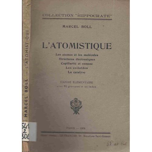 L'atomistique - Les Atomes Et Les Molécules, Structures Électroniqu... on Productcaster.