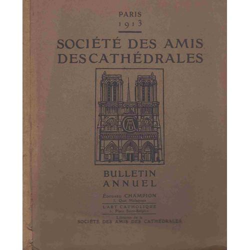 Société Des Amis Des Cathédrales : Bulletin Annuel on Productcaster.