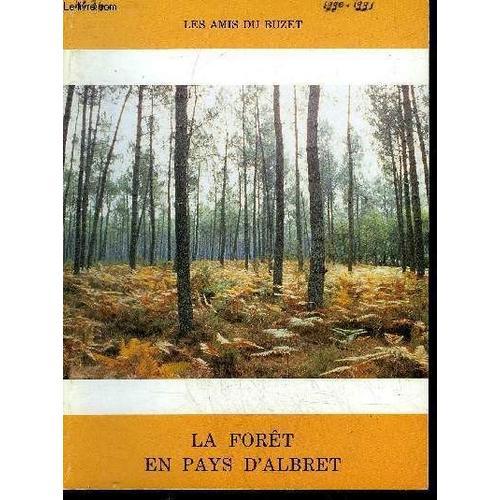 Les Amis Du Buzet N°34 1990 - La Foret En Pays D'albret - Nouveaux ... on Productcaster.